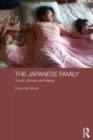 Image for The Japanese family: touch, intimacy and feeling