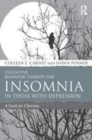 Image for Cognitive behavior therapy for insomnia in those with depression: a guide for clinicians