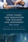 Image for Using games and simulations for teaching and assessment