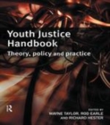 Image for Youth justice handbook: theory, policy and practice