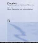 Image for Pluralism: the philosophy and politics of diversity