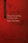Image for Clinical Counselling in Further and Higher Education