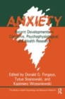 Image for Anxiety  : recent developments in cognitive, psychophysiological and health research