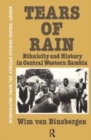 Image for Tears of rain  : ethnicity &amp; history