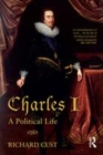 Image for Charles I: a political life