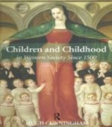 Image for Children and childhood in western society since 1500