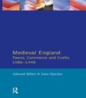 Image for Medieval England: towns, commerce and crafts, 1086-1348