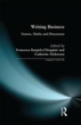 Image for Writing business: genres, media and discourses