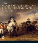Image for The War of American Independence: 1775-1783