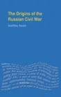 Image for The origins of the Russian civil war