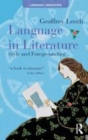 Image for Language in literature: style and foregrounding