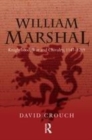 Image for William Marshal: knighthood, war and chivalry, 1147-1219