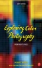 Image for Exploring color photography: from film to pixels