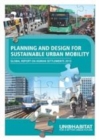 Image for Planning and design for sustainable urban mobility: global report on human settlements 2013
