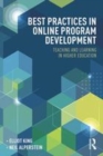 Image for Best practices in online program development: teaching and learning in higher education