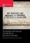 Image for Routledge international handbook of ignorance studies