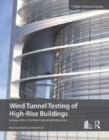 Image for Wind tunnel testing of high-rise buildings: an output of the CTBUH Wind Engineering Working Group