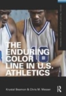 Image for The enduring color line in U.S. athletics