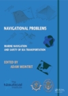 Image for Marine navigation and safety of sea transportation.: (Navigational problems)