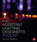 Image for The assistant lighting designer&#39;s toolkit