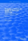 Image for Evaluation ambient air quality by personnel monitoringVolume 1,: Gases and vapors