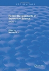 Image for Recent Developments in Separation Science : Volume 1