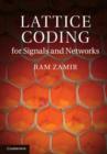 Image for Lattice coding for signals and networks: a structured coding approach to quantization, modulation, and multi-user information theory