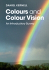 Image for Colours and Colour Vision: An Introductory Survey