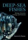 Image for Deep-Sea Fishes: Biology, Diversity, Ecology and Fisheries