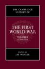 Image for The Cambridge history of the First World War.: (Global war) : Volume I,