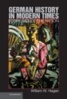 Image for German History in Modern Times: Four Lives of the Nation