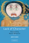 Image for Lack of Character: Personality and Moral Behavior