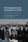 Image for Immigration and Nationality Act of 1965: Legislating a New America