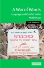 Image for A War of words: language and conflict in the Middle East : 19