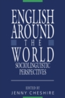 Image for English around the World: Sociolinguistic Perspectives