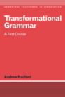 Image for Transformational Grammar: A First Course