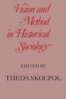 Image for Vision and Method in Historical Sociology