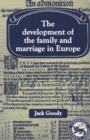 Image for The development of the family and marriage in Europe