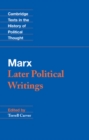 Image for Marx: later political writings