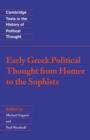 Image for Early Greek Political Thought from Homer to the Sophists