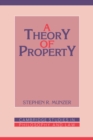 Image for A theory of property