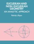 Image for Euclidean and Non-Euclidean Geometry: An Analytic Approach