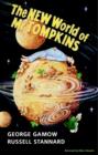 Image for The new world of Mr Tompkins: George Gamow&#39;s classic Mr Tompkins in paperback.