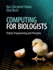 Image for Computing for Biologists: Python Programming and Principles