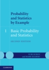 Image for Probability and Statistics by Example: Volume 1, Basic Probability and Statistics