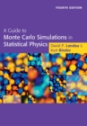 Image for Guide to Monte Carlo Simulations in Statistical Physics