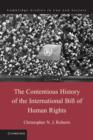 Image for The contentious history of the International Bill of Human Rights