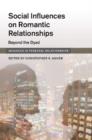 Image for Social influences on romantic relationships: beyond the dyad