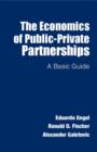 Image for The economics of public-private partnerships: a basic guide