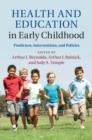 Image for Health and education in early childhood: predictors, interventions, and policies